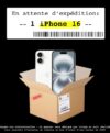 iphone 16 a remporter en attente d'expedition