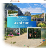 Bon plan : Un séjour en famille en Ardèche